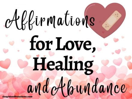 Affirmations for love, healing and abundance